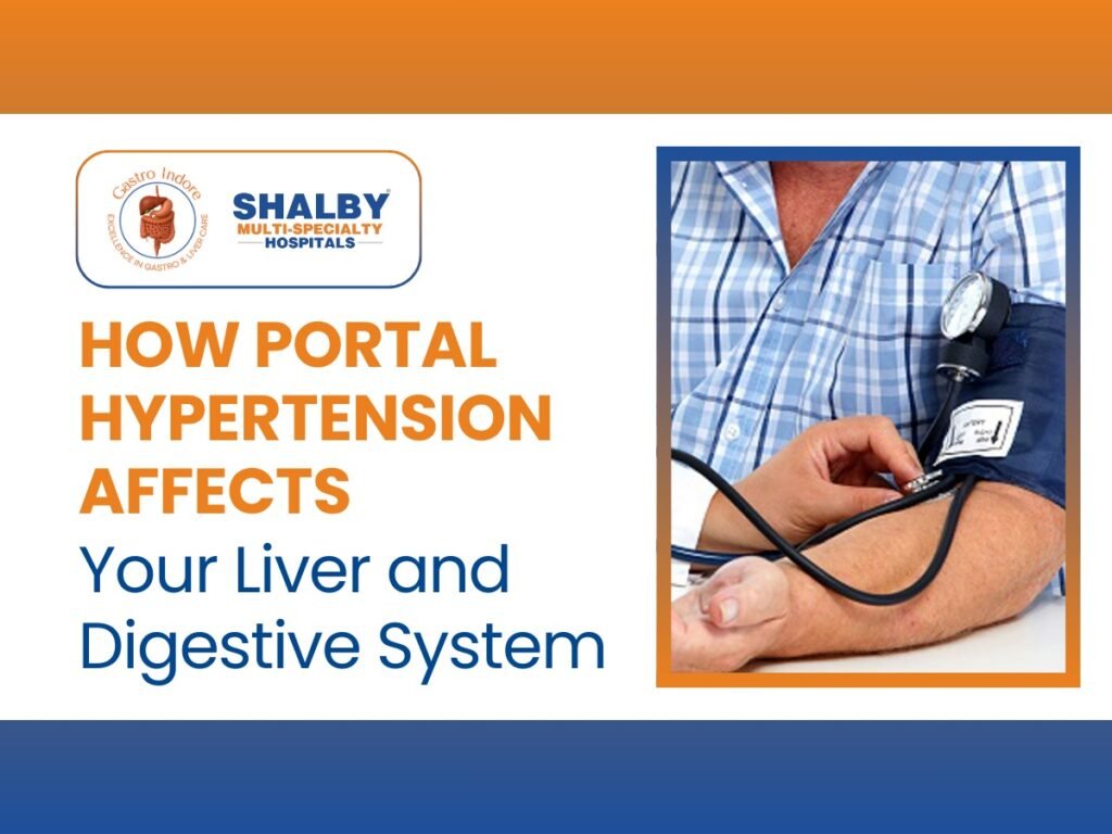 How Portal Hypertension Affects Your Liver and Digestive System