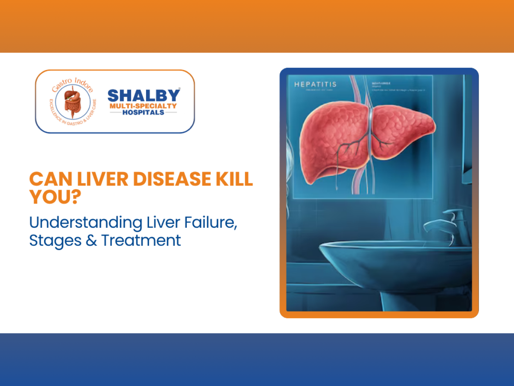Can liver disease be fatal infographic showing liver failure stages and treatment options